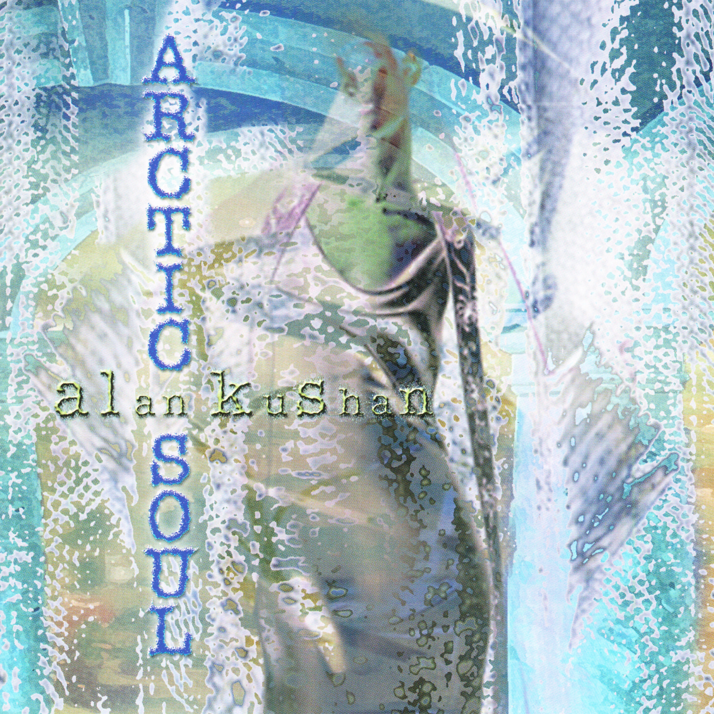 Arctic Soul – Alan Kushan
