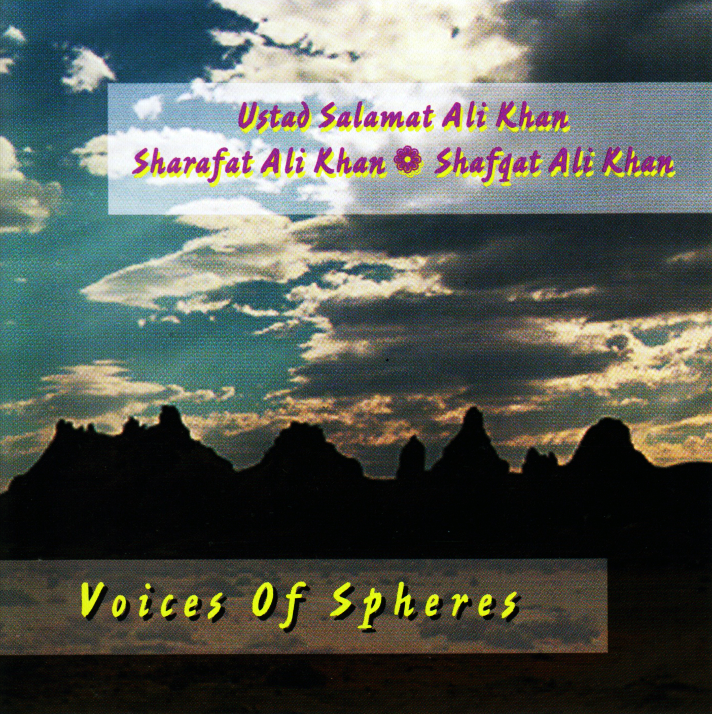 Voices of Spheres — Ustad Salamat Ali Khan