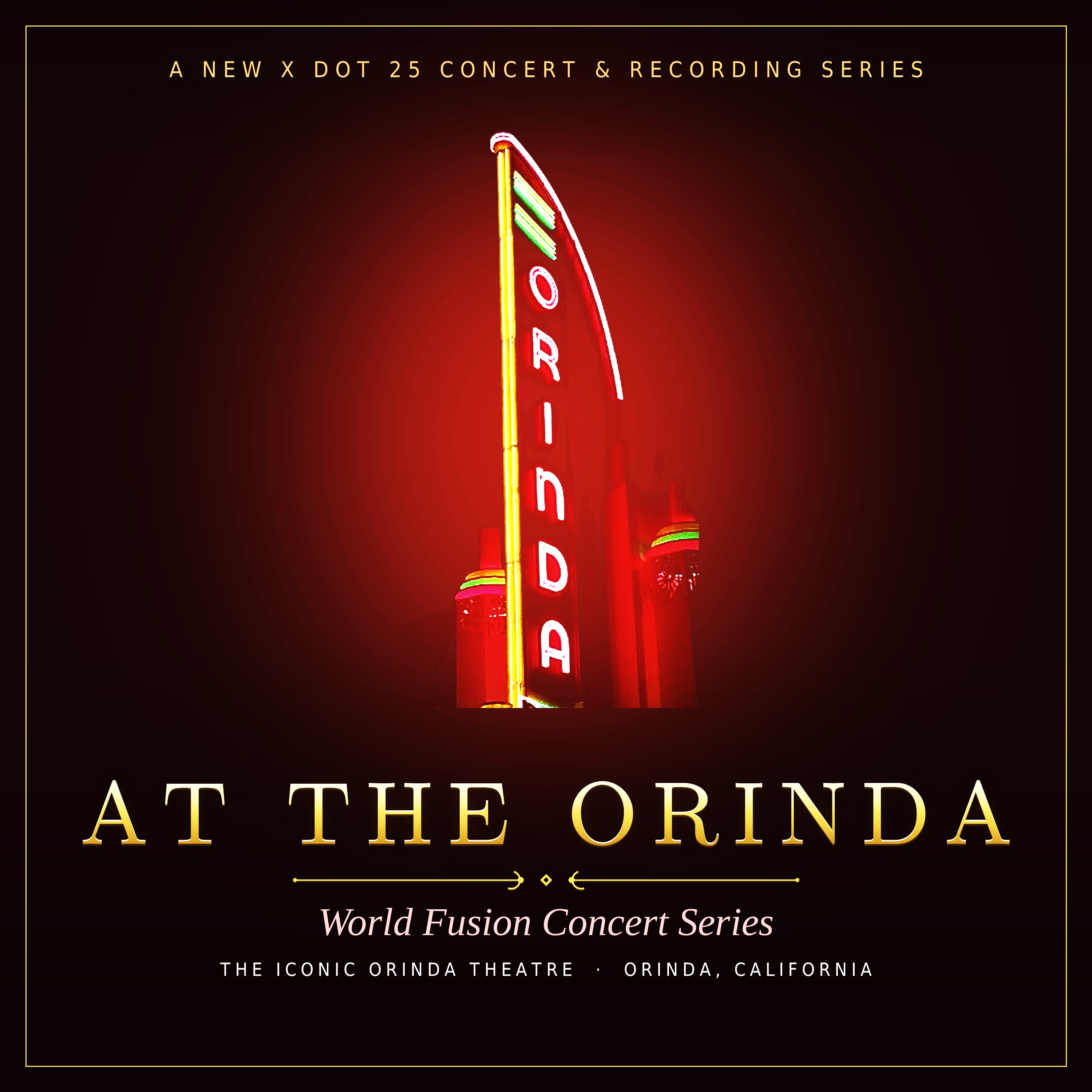 At The Orinda — the X DOT 25 Music album series cover