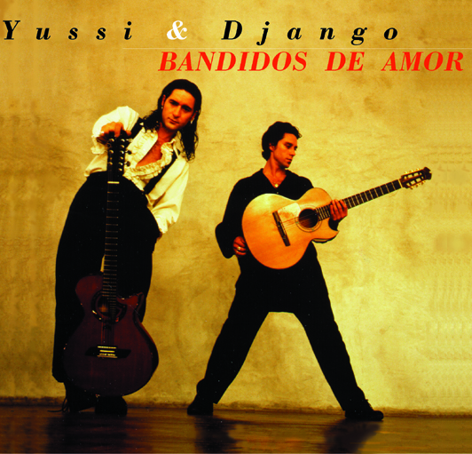 Bandidos de Amor – Yussi & Django